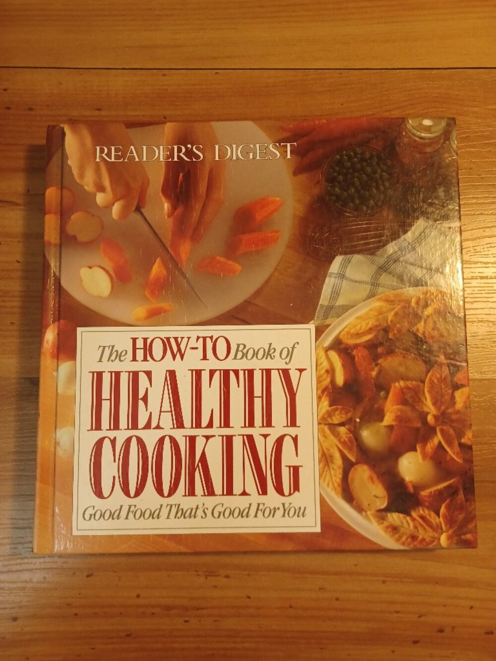 The How - To - Book Of Healthy Cooking By Readers Digest